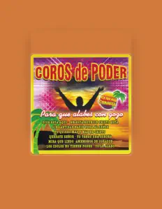 Listen to Coros de Poder, watch music videos, read bio, see tour dates & more!