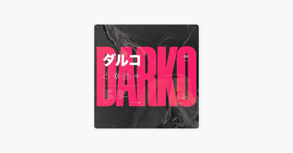 Darko - Album by Darko US - Apple Music