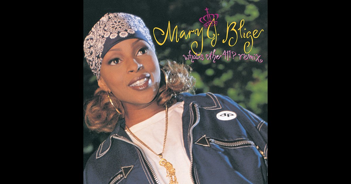 洋楽 Mary J. Blige What's the 411? Remix R&B What's the 411? (Remix) - Album by Mary J. Blige - Apple Music