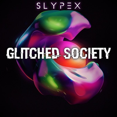 Glitched Society