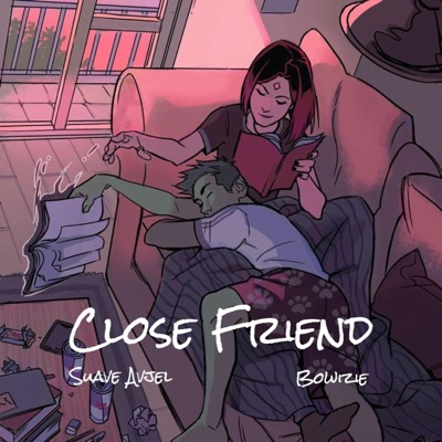 Close Friend (feat. Bowizie) - Single
