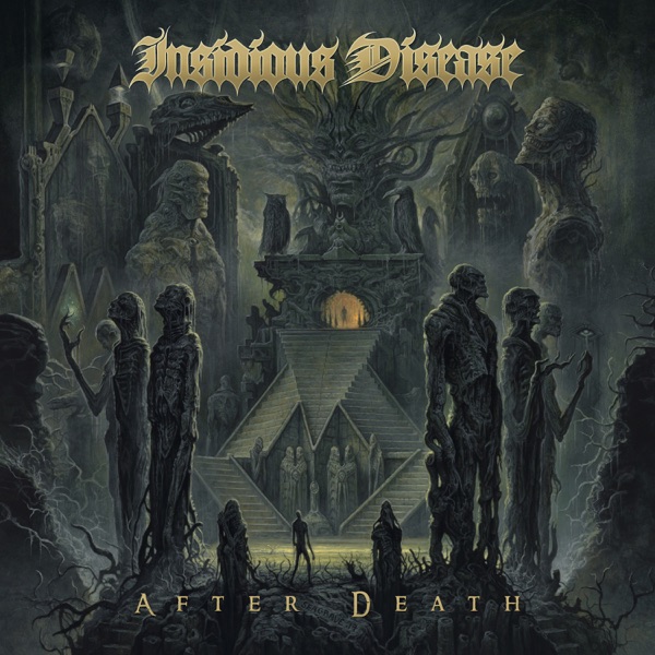 After Death - Insidious Disease