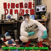 Datfoo Hektor and the Mexican Space Program - Stranger Danger