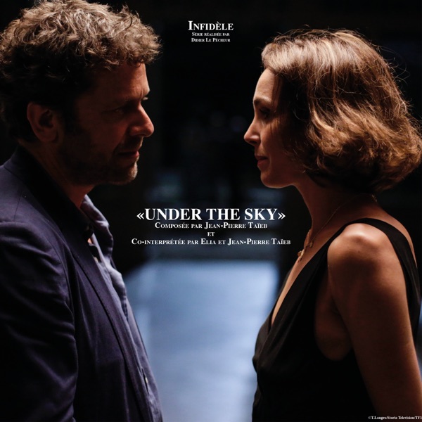 Under the Sky (Bande originale de la série Infidele) - Single - Jean-Pierre Taïeb & 七葉草