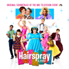 Hairspray Live! (Original Soundtrack of the NBC Television Event) - Original Television Cast of Hairspray LIVE!