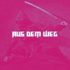 Aus dem Weg - Single