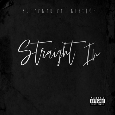 Straight in (feat. Geeijoe) - Single