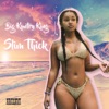 Slim Thick - Single