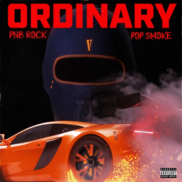 Ordinary (feat. Pop Smoke) - Single - PnB Rock