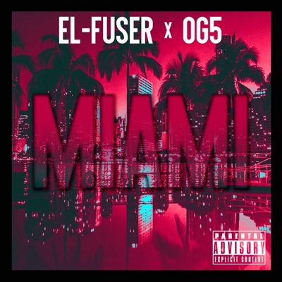 Miami (feat. OG5) - Single