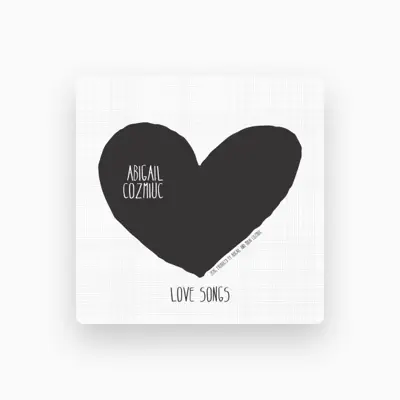 Listen to Abigail Cozmiuc, watch music videos, read bio, see tour dates & more!