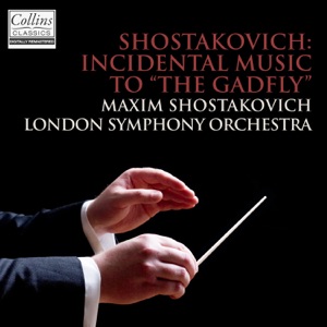 Shostakovich: Incidental Music To "The Gadfly"