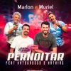 Pernoitar (feat. Matogrosso e Mathias) - Single