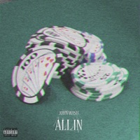 All In - John Wash