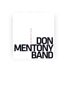 聆聽 Don Mentony Band、觀看音樂影片、閱讀小傳、查看巡演日期等！