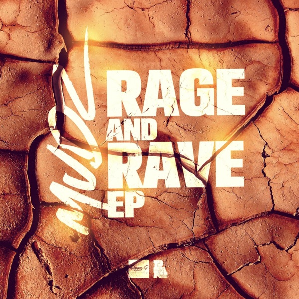 Rage and Rave - EP