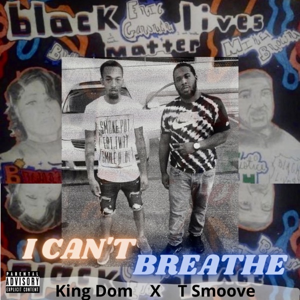 I Can't Breathe (feat. T Smoove)