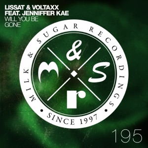 Will You Be Gone (feat. Jenniffer Kae) [Remixes]