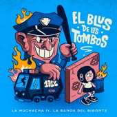 La Muchacha - El Blus de los Tombos (feat. La Banda del Bisonte)