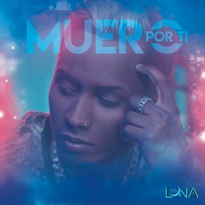 Muero Por Ti - Single