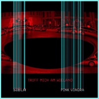 Triff mich am Wieland (feat. Pink Viagra) - Single - La Sibla