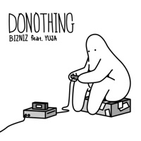 DONOTHING (feat. 유자) - Single - Bizniz