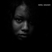 Mirel Wagner - To The Bone