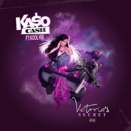 Victoria's Secret (feat. Kool KM) Kaso Cash