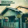 Brandon Steadman - Girl Like You