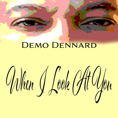 When I Look At You - Single