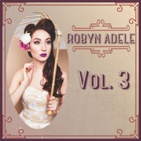 Vol. 3 - Robyn Adele Anderson
