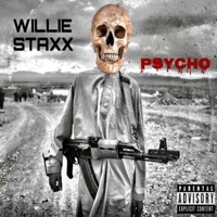 Psycho - Single - Willie Staxx