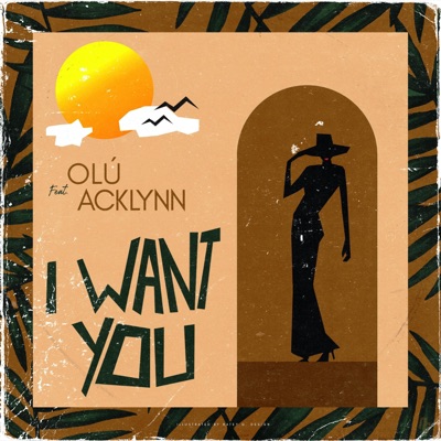 I Want You (feat. Acklynn) - Single