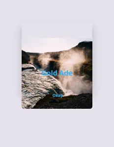 Listen to Gold Ade, watch music videos, read bio, see tour dates & more!