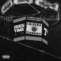 Crunch Time (feat. Caskey) - Single - Lil Flex