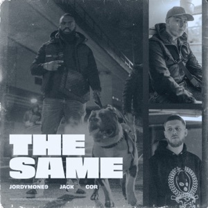 The Same (feat. Jack & Cor) - Single