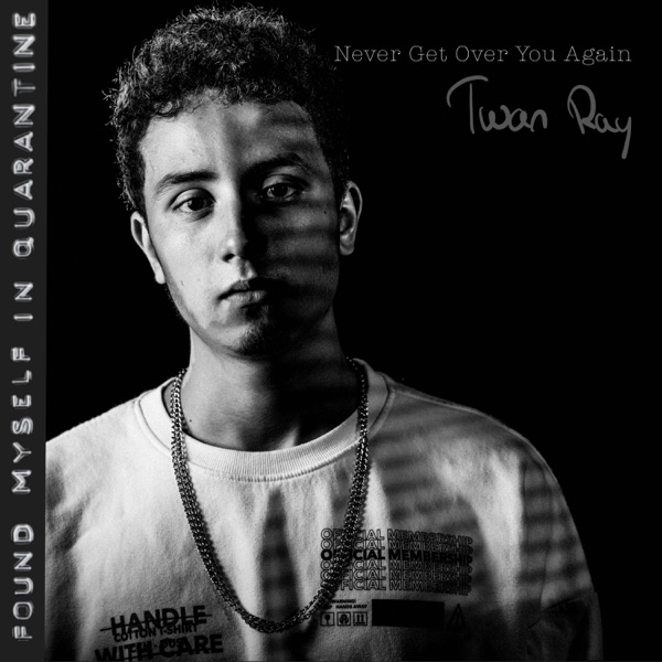 Never Get Over You Again