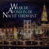 Waar de Avond in de Nacht Verdwijnt - Single