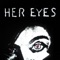 Her Eyes - Fame on Fire lyrics