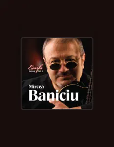 Listen to Mircea Baniciu, watch music videos, read bio, see tour dates & more!