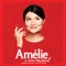 Sister's Pickle - Original Cast of Amélie lyrics