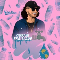 Cierrame Esa Llave - Single - Victor Rosa