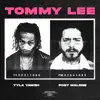Stream & download Tommy Lee (feat. Post Malone) - Single
