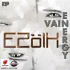 Vain Energy