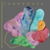 Funkhouse - Single