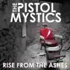 The Pistol Mystics - Lovesick