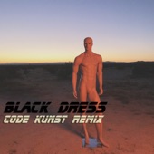 Black Dress (CODE KUNST Remix) artwork