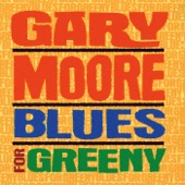 Gary Moore - If You Be My Baby - 2002 Digital Remaster