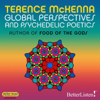Global Perspectives and Psychedelic Poetics - Terence McKenna