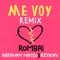 Me Voy - Rombai, Abraham Mateo & Reykon lyrics